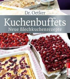 Cover Dr. Oetker Kuchenbuffets - Neue Blechkuchenrezepte