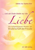 Und am Ende bleibt nur die Liebe