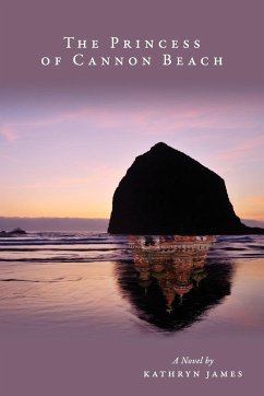 The Princess of Cannon Beach - James, Kathryn