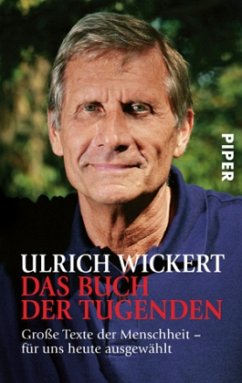 Das Buch der Tugenden - Wickert, Ulrich