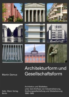 Architekturform und Gesellschaftsform - Damus, Martin