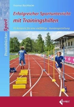 Erfolgreicher Sportunterricht mit Trainingshilfen - Bechheim, Yvonne