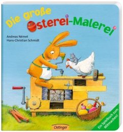 Die große Osterei-Malerei - Schmidt, Hans-Christian; Német, Andreas