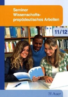 Seminar Wissenschaftspropädeutisches Arbeiten 11/12 - Gassner, Angelika