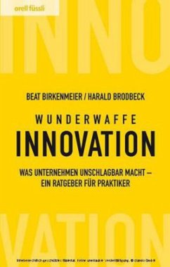 Wunderwaffe Innovation - Birkenmeier, Beat; Brodbeck, Harald