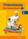 2. Klasse, Schülerbuch / Tintenklecks Das Deutschbuch, Neubearbeitung