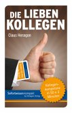 Achtung witzig! Die lieben Kollegen Achtung witzig! Die lieben Kollegen