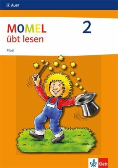 Momel übt lesen. Fibel 2. Neubearbeitung. Schülerbuch - Momel, Fibel, Neuausgabe