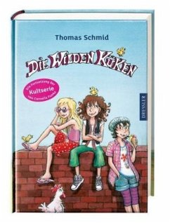 Die Wilden Küken Bd.1 - Schmid, Thomas