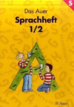 Das Auer Sprachheft, 1./2. Jahrgangsstufe / Das Auer Sprachbuch, Ausgabe Bayern