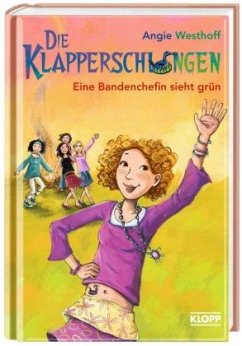 Cover Eine Bandenchefin sieht grün / Die Klapperschlangen Bd.4