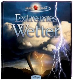 Insider Wissen - Extremes Wetter - Mogil, H. M.; Levine, Barbara G.