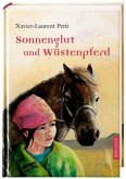 Sonnenglut und Wüstenpferd