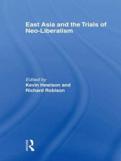 East Asia and the Trials of Neo-Liberalism - Kevin, Hewison