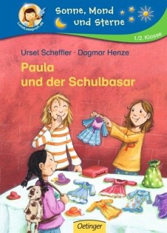 Paula und der Schulbasar - Scheffler, Ursel
