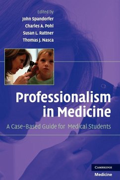 Professionalism in Medicine - Spandorfer, John / Pohl, Charles / Nasca, Thomas / Rattner, Susan Lee (ed.)