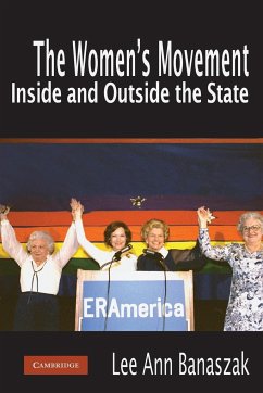 The Women's Movement Inside and Outside the State - Banaszak, Lee Ann