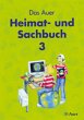 Das Auer Heimat- und Sachbuch. Ausgabe Bayern / Schülerbuch 3. Jahrgangsstufe
