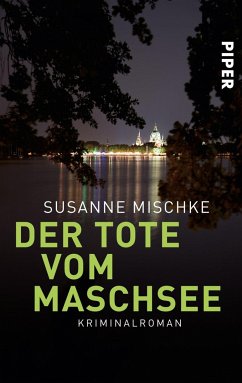 Der Tote vom Maschsee / Kommissar Völxen Bd.1 - Mischke, Susanne
