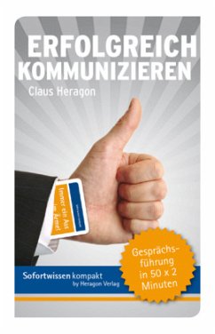 Sofortwissen kompakt: Erfolgreich kommunizieren - Heragon, Claus