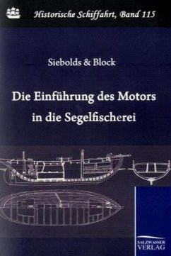 Die Einführung des Motors in die deutsche Segelfischerei - Siebolds;Block