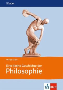 Eine kleine Geschichte der Philosophie von Thales bis Sartre - Guery, Michael