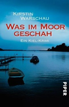 Was im Moor geschah / Ermittlerin Olga Island Bd.1 - Warschau, Kirstin