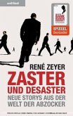 Zaster und Desaster