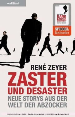 Zaster und Desaster - Zeyer, René