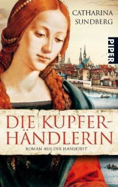 Die Kupferhändlerin - Sundberg, Catharina