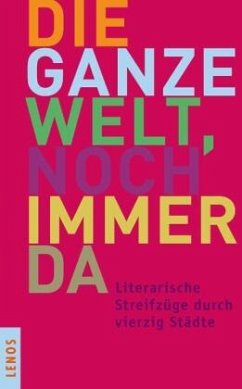 Die ganze Welt, noch immer da - Späth, Gerold;Nasr, Hassan;Antoon, Sinan