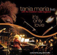 It'S Only Love - Tania Maria & Hr Bigband
