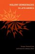 Violent Democracies in Latin America - Bild 1