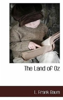 The Land of Oz - Baum, L. Frank