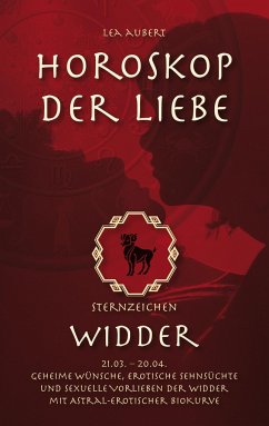 Horoskop der Liebe ¿ Sternzeichen Widder - Aubert, Lea