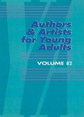 Authors and Artists for Young Adults: A Biographical Guide to Novelists, Poets, Playwrights Screenwriters, Lyricists, Illustrators, Cartoonists, Anima