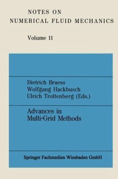 Advances in Multi-Grid Methods - Braess, Dietrich; Trottenberg, Ulrich; Hackbusch, Wolfgang