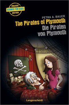 The Pirates of Plymouth - Die Piraten von Plymouth - Bauer, Petra A.