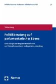 Politikberatung auf parlamentarischer Ebene