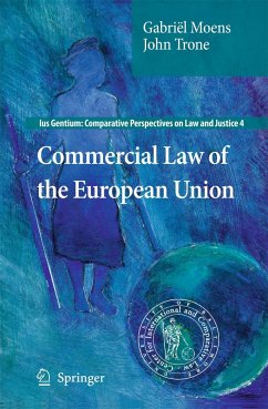 Commercial Law of the European Union - Moens, Gabriël;Trone, John