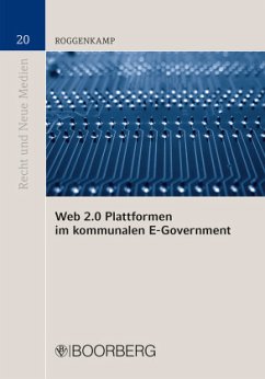 Web 2.0 Plattformen im kommunalen E-Government - Roggenkamp, Jan Dirk