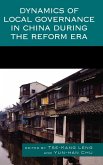 Dynamics of Local Governance in China During the Reform Era