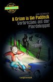 A Crime in the Paddock - Verbrechen auf der Pferdekoppel