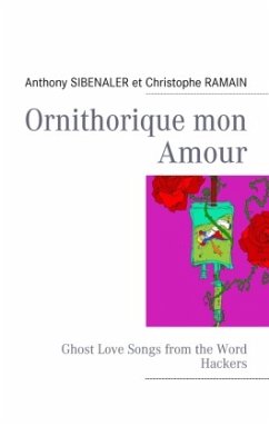 Ornithorique mon Amour - SIBENALER, Anthony;RAMAIN, Christophe