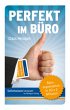 Sofortwissen kompakt: Perfekt im Büro - Bild 1