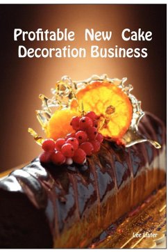 Profitable New Cake Decoration Business - Lister, Lee