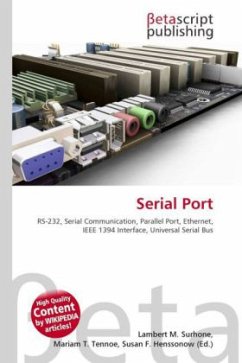 Serial Port - Herausgeber: Marseken, Susan F., Surhone, Lambert M., Timpledon, Miriam T.