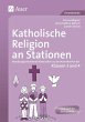 Katholische Religion an Stationen.... - Bild 1