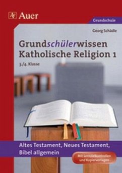 Grundschülerwissen Katholische Religion 1 - Schädle, Georg