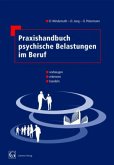 Praxishandbuch psychische Belastungen im Beruf